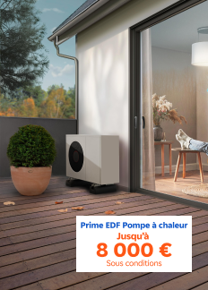 Prime PAC EDF Jusqu’à 8 000 € pour installer une pompe à chaleur*. C’est le moment de s’équiper  ! 