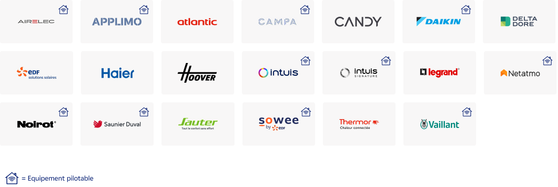 Aireelec (Equipement pilotable) , Applimo, Atlantic, Campa (Equipement pilotable), Delta Dore, EDF ENR, Netatmo, Noirot (Equipement pilotable), Sauter, Intuis (Equipement pilotable), Intuis signature (Equipement pilotable), Legrand, Sowee (Equipement pilotable), Thermor, Vaillant (Equipement pilotable)